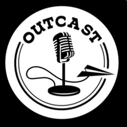 Outcast Podcast